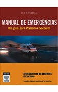 Manual de Emergências - Um guia para primeiros socorros