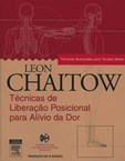 Chaitow - Técnicas de Liberação Posicional para Alívio da Dor - 3ª Edição