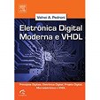 Eletrônica Digital Moderna e VHDL