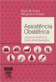 Assistência Obstétrica - Um Guia Prático para Enfermagem