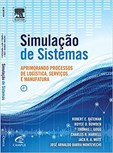 Simulação de Sistemas - Aprimorando Processos de Logística, Serviços e Manufatura