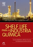 Shelf Life Para a Industria Química