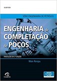 Engenharia de Completação de Poços - 3ª Edição
