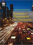 Economia e Planejamento dos Transportes- 1a Edição