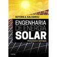 Engenharia de Energia Solar - Processos e Sistemas