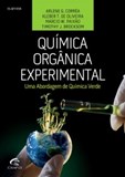 Química Orgânica Experimental - Uma Abordagem de Química Verde