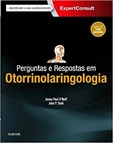 PERGUNTAS E RESPOSTAS EM OTORRINOLARINGOLOGIA