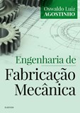 ENGENHARIA DE FABRICAÇÃO MECÂNICA