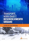 Transporte, Mobilidade e Desenvolvimento Urbano- 1a Edição