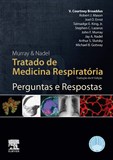 MURRAY & NADEL TRATADO DE MEDIC.RESPIRATÓRIA PERGUNTAS E RESPOSTAS