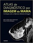 ATLAS DE DIAGNÓSTICO POR IMAGEM DE MAMA