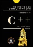 Conceitos de Computação com o Essencial de C++