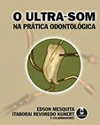 O Ultra-som na Prática Odontológica