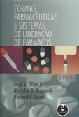 Formas Farmacêuticas e Sistemas de Liberação de Fármacos - 8ED