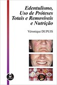 Edentulismo, Uso de Próteses Totais e Removíveis e Nutrição