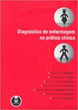 Diagnóstico de enfermagem na prática clínica