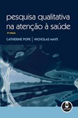 Pesquisa Qualitativa na Atenção à Saúde (3ª Edição)