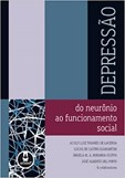 Depressão - Do neurônio ao funcionamento social