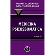 Medicina psicossomática - 2.ª Edição