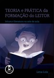 Teoria e Prática da Formação do Leitor