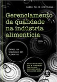 Gerenciamento da Qualidade na Indústria Alimentícia