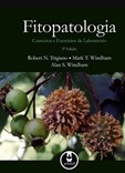 Fitopatologia - Conceitos e exercícios de laboratório (2.ª Edição)