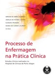 Processo de Enfermagem na Prática Clínica