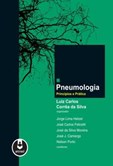 Pneumologia - Princípios e Prática