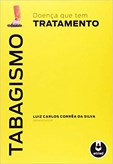 Tabagismo - Doença que tem Tratamento