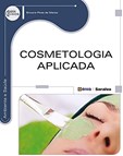 Cosmetologia Aplicada - Série Eixos - Físico