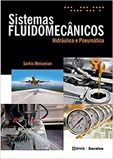 SISTEMAS FLUIDOMECÂNICOS: HIDRÁULICA E PNEUMÁTICA