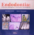 Endodontia Conceitos Biológicos e Recursos Tecnológicos