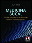 Medicina Bucal Tratamento Cínico-Cirúrgico das Doenças Bucomaxilofaciais