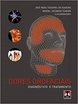Dores Orofaciais - Diagnóstico e Tratamento