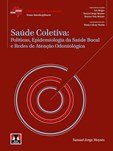 Saúde Coletiva - Políticas, epidemiologia da saúde bucal e redes de atenção odontológica