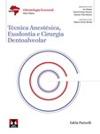 Técnica Anestésica, Exodontia e Cirurgia Dentoalveolar