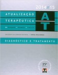 AT - Atualização Terapêutica: Diagnóstico e Tratamento 25ªED