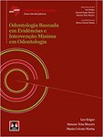 Odontologia Baseada em Evidências e Intervenção Mínima em Odontologia