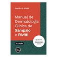 Manual de Dermatologia Clínica de Sampaio e Rivitti ( 2ª Edição)
