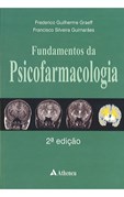 Fundamentos da Psicofarmacologia - 2ª Edição