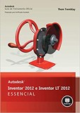 Autodesk Inventor 2012 e Inventor LT 2012 - Essencial