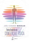 Técnica Terapêutica da Contenção Física