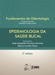 Fundamentos de Odontologia - Epidemiologia da Saúde Bucal