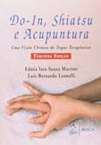 Do-in, Shiatsu e Acupuntura-Uma Visão Chinesa do Toque Terapêutico