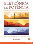 Eletrônica de Potência - Dispositivos, circuitos e aplicações (4ª Ed.)
