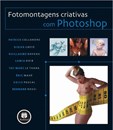 Fotomontagens Criativas com Photoshop