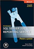 Microsoft SQL server 2005 - reporting services