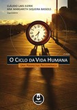 O Ciclo da Vida Humana - Uma Perspectiva Psicodinâmica