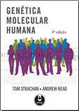 Genética Molecular Humana - 4ª Edição