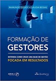 Formação de Gestores - Criando as Bases da Gestão